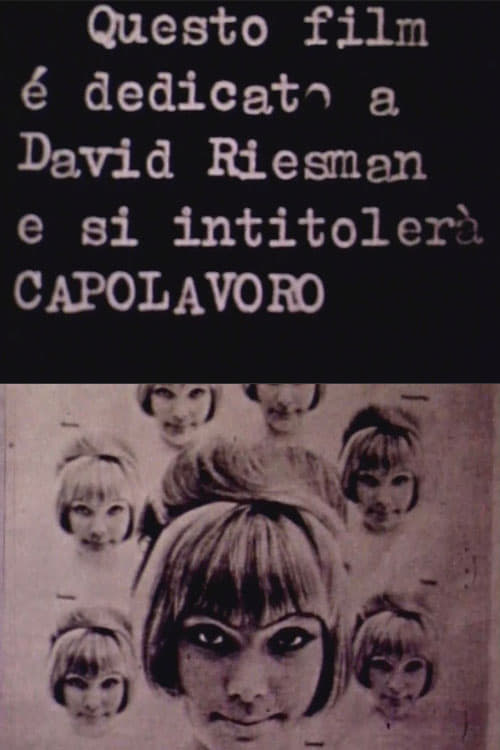 Questo film è dedicato a David Riesman e si intitolerà «Capolavoro»