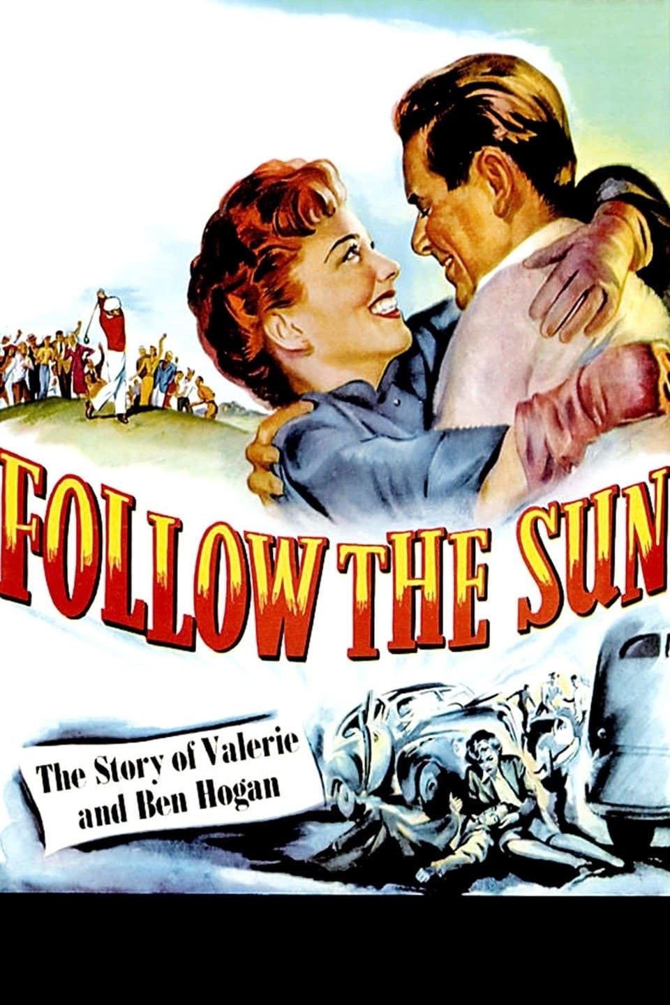 Follow the Sun (1951)