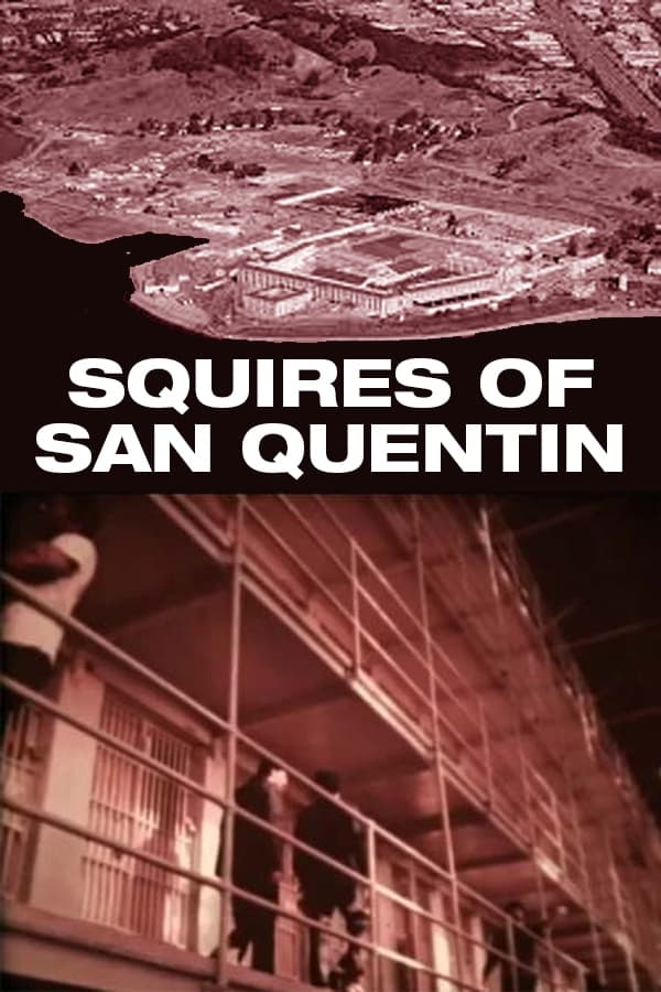 Squires of San Quentin