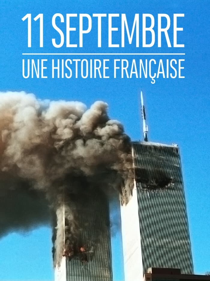 11 septembre : une histoire française