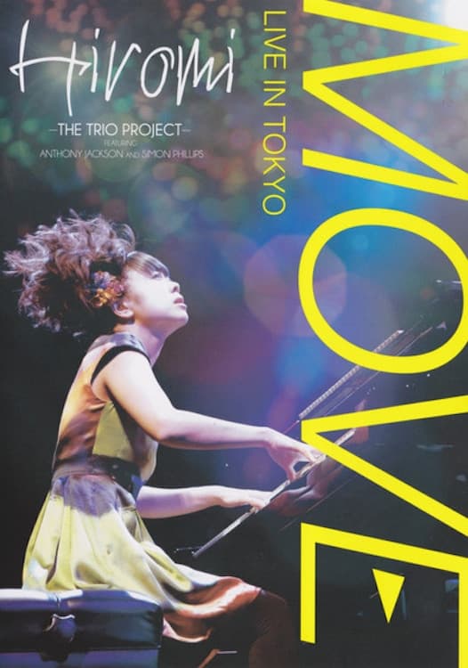 Hiromi The Trio Project: Move: Live in Tokyo