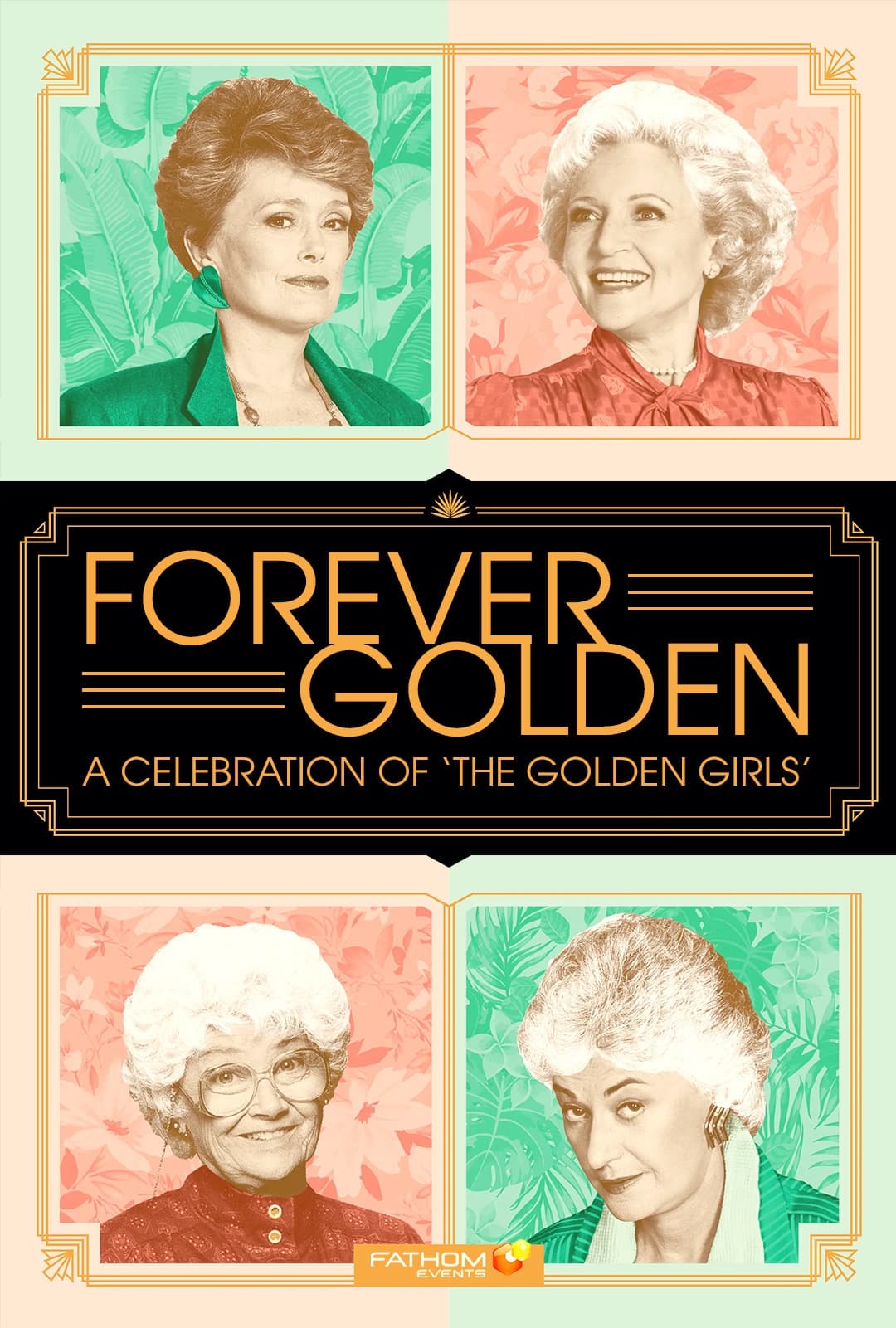 Forever Golden! A Celebration of the Golden Girls