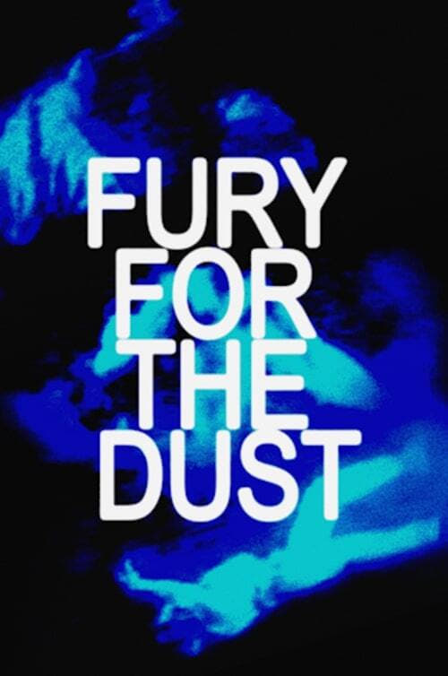 Fury for the Dust