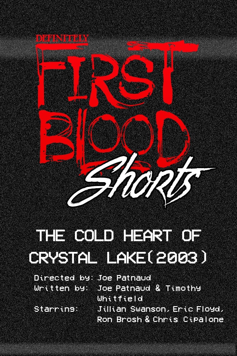 The Cold Heart of Crystal Lake