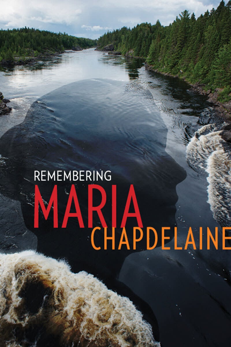 Remembering Maria Chapdelaine