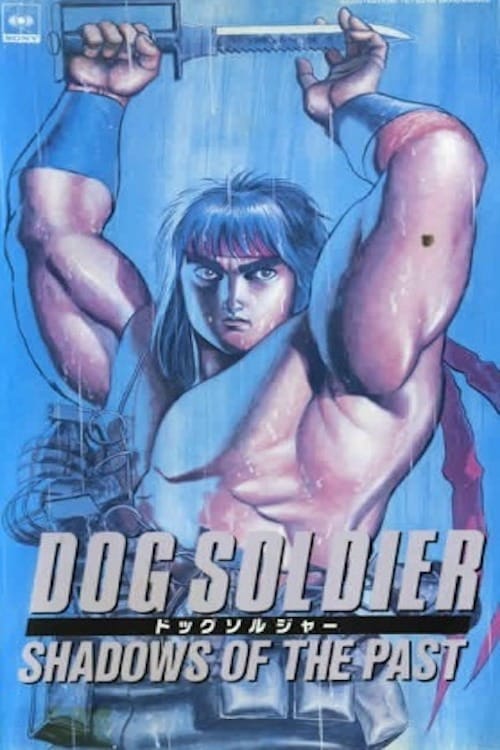 Dog Soldier: Shadows of the Past (1989)