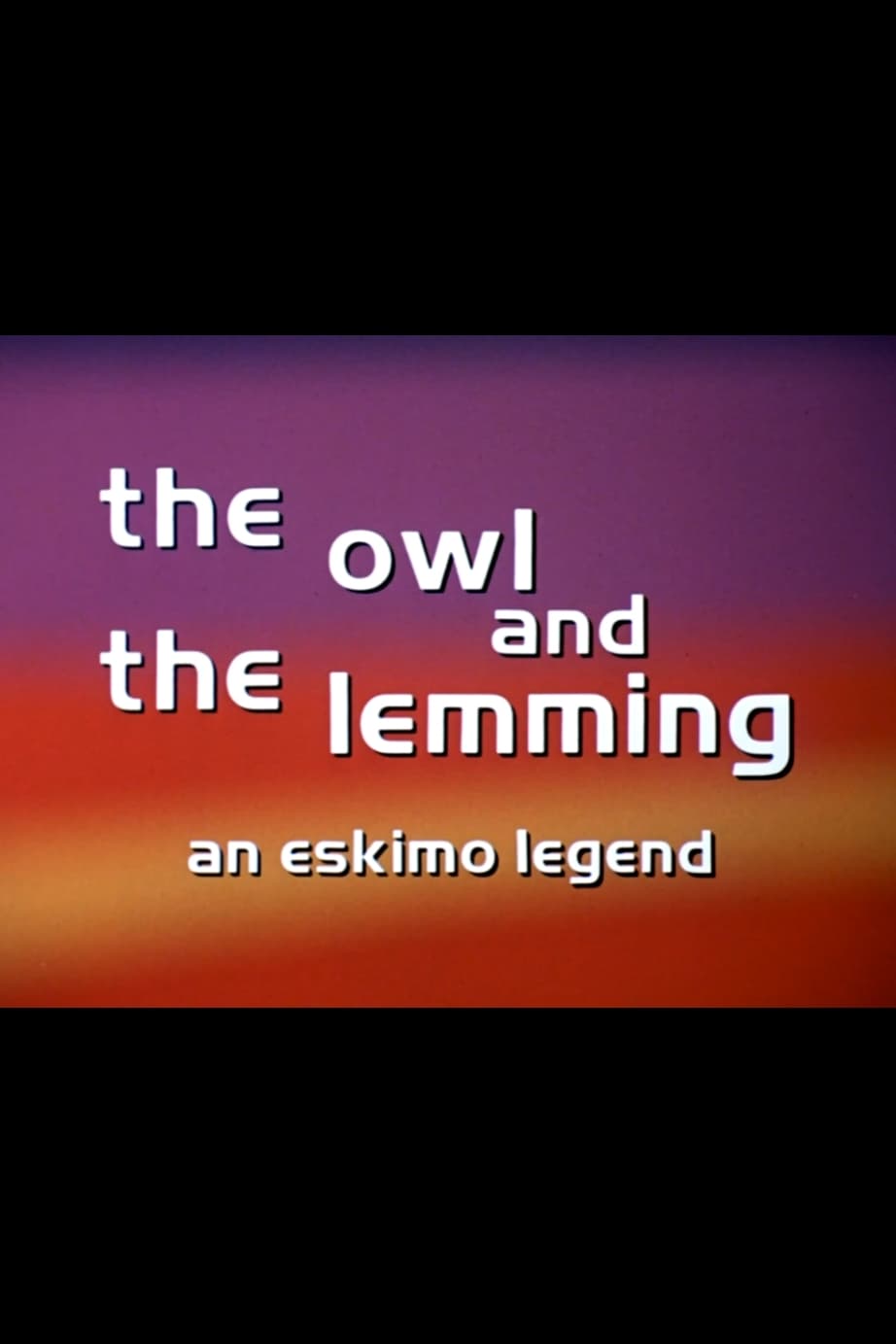 The Owl and the Lemming: An Eskimo Legend