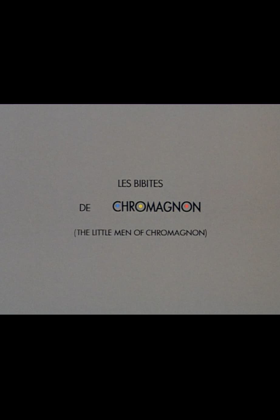 The Little Men of Chromagnon