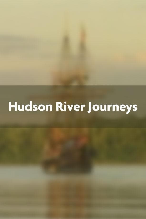 Hudson River Journeys