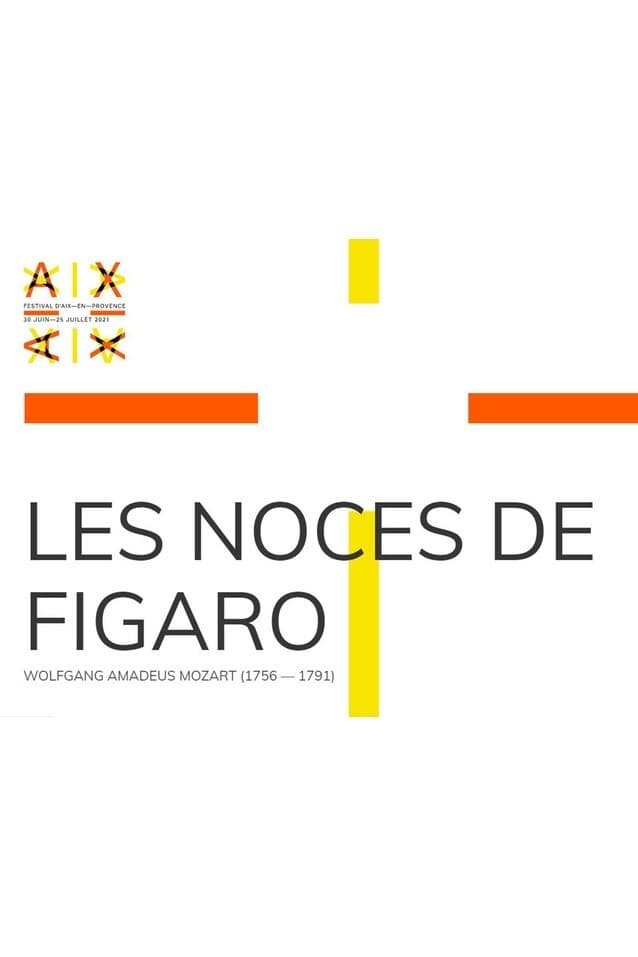 The Marriage of Figaro - Aix-en-Provence Festival
