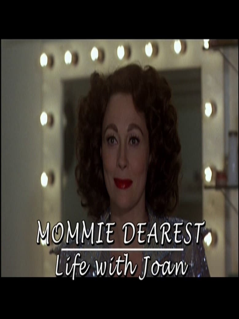 Mommie Dearest: Life with Joan
