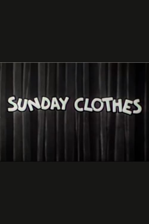 Sunday Clothes