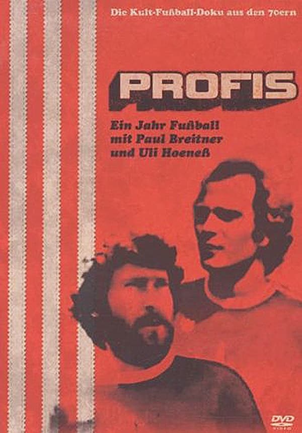 Profis - Ein Jahr Fußball mit Paul Breitner und Uli Hoeneß