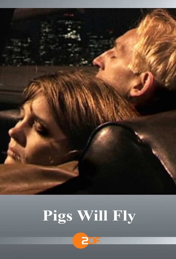 Pigs Will Fly (2003)