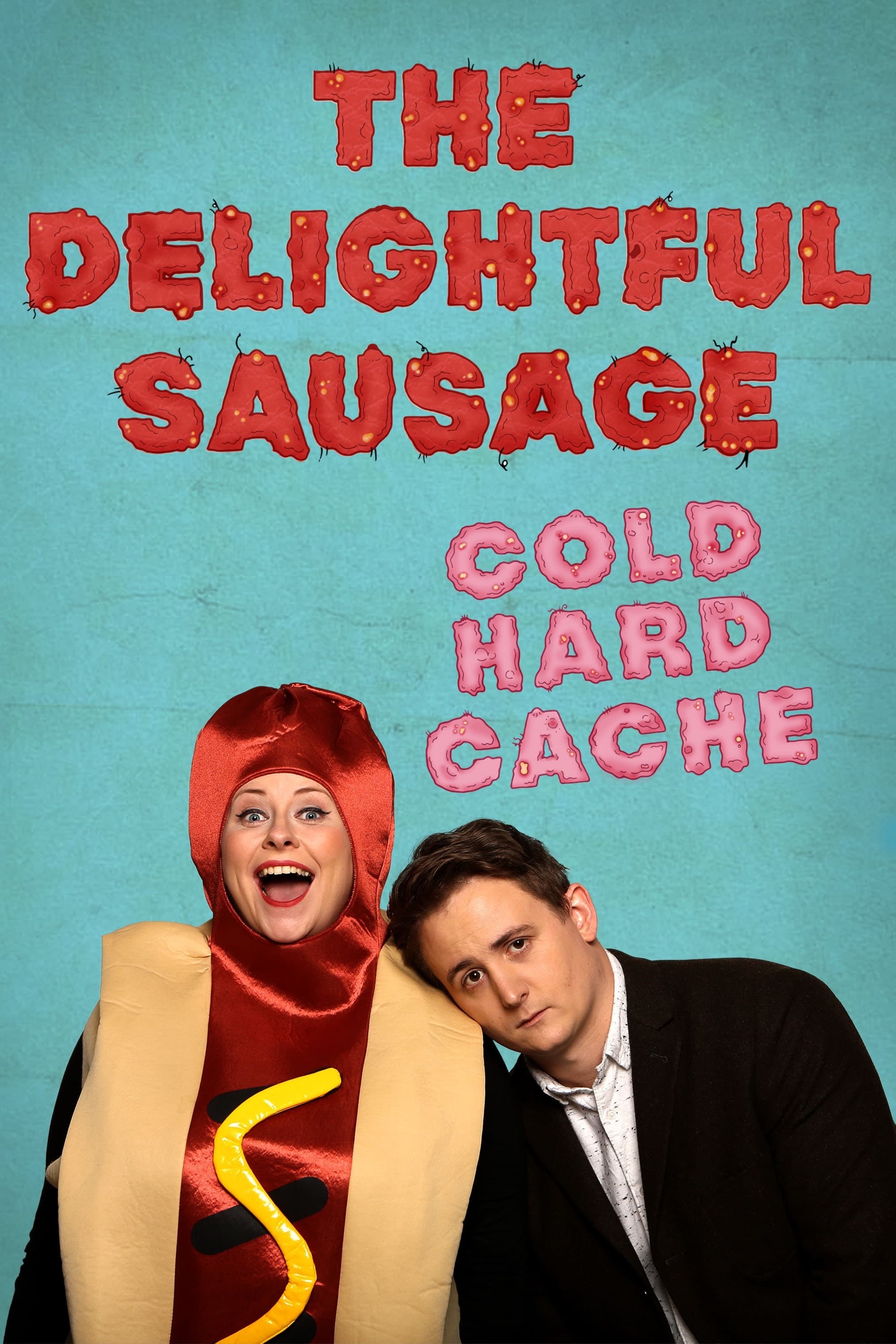 The Delightful Sausage - Cold Hard Cache
