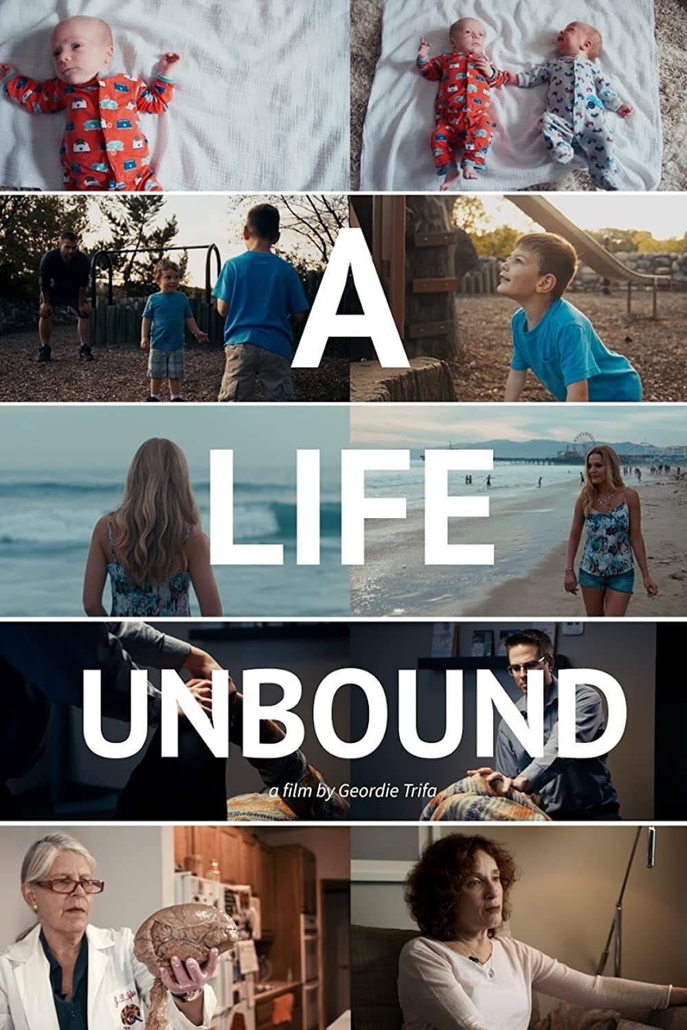 A Life Unbound