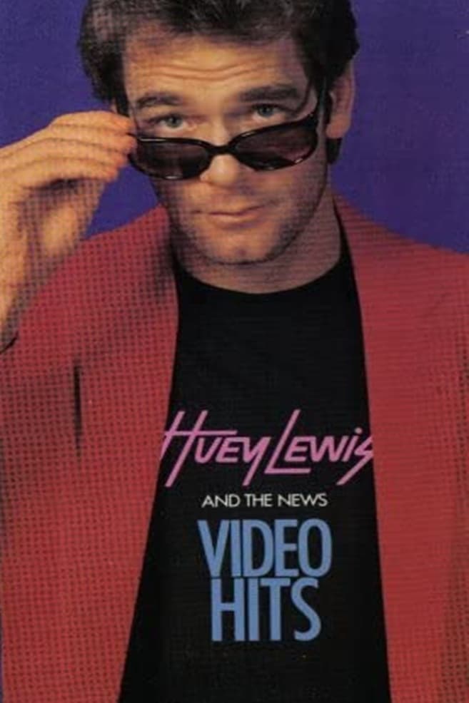 Huey Lewis and The News: Video Hits