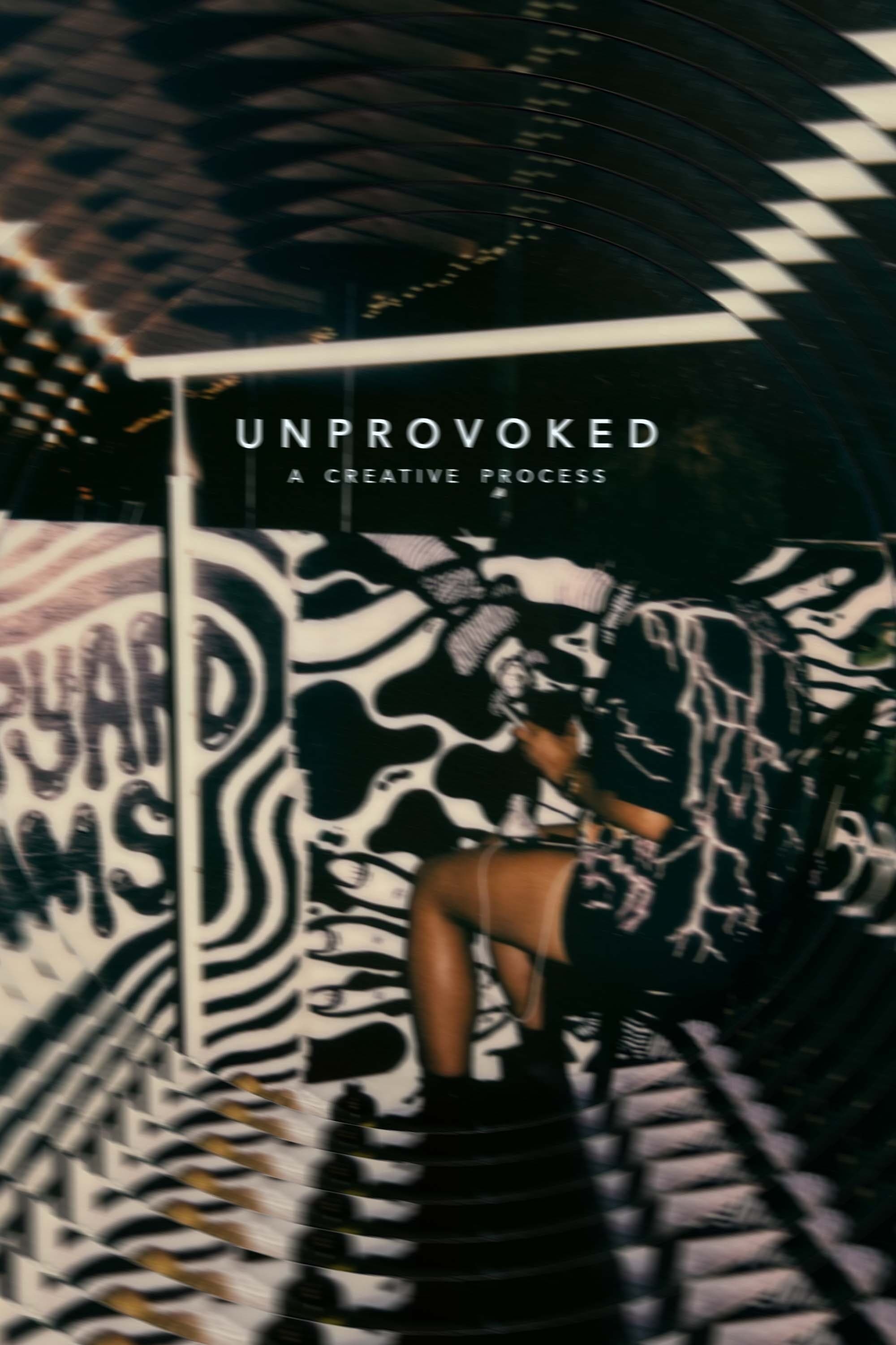 Unprovoked: A Creative Process