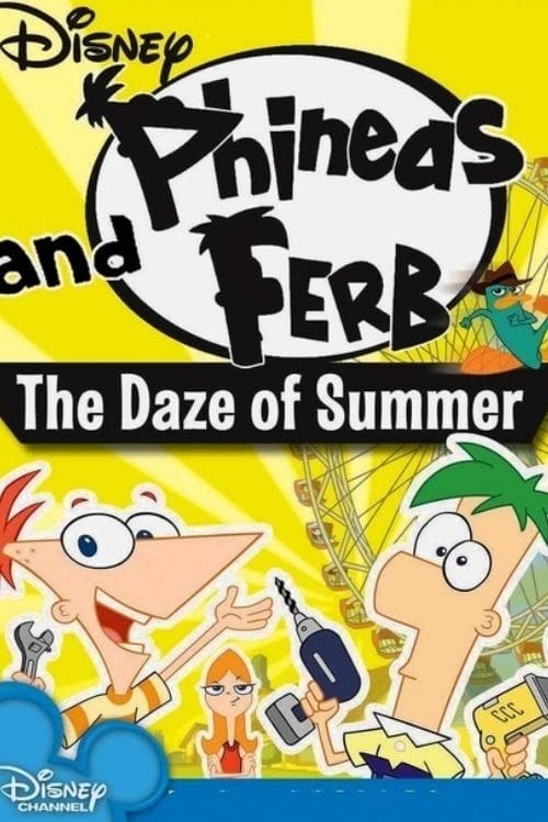 Phineas and Ferb: The Daze of Summer (2012)