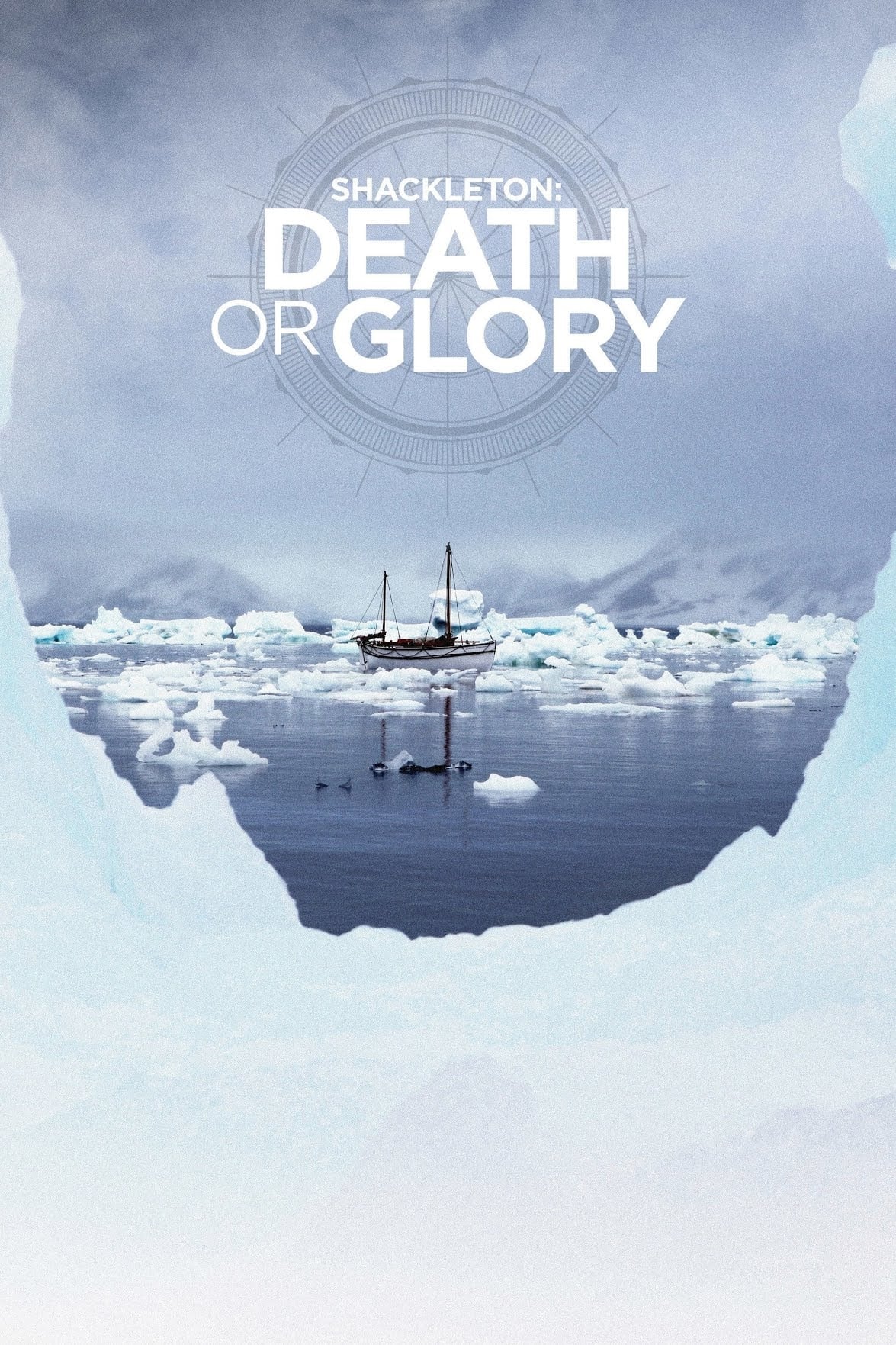 Shackleton Death or Glory