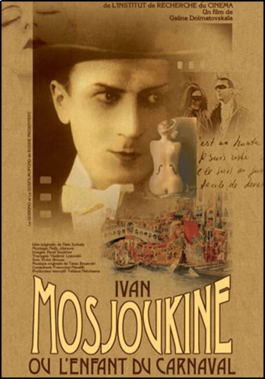 Ivan Mosjoukine, or the Carnival Child