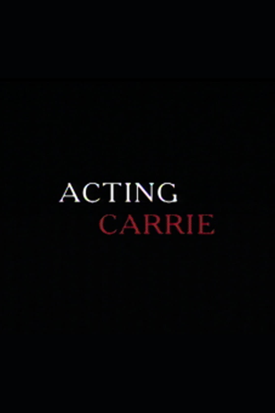 Acting 'Carrie'