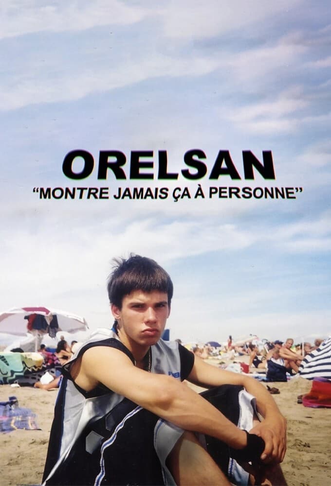 Orelsan: Never Show This to Anyone (2021)