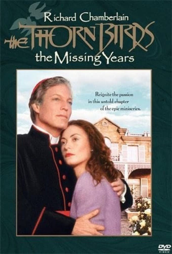 The Thorn Birds: The Missing Years (1996)