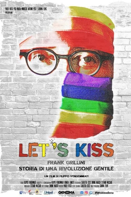 Let's Kiss: History of a Gentle Revolution