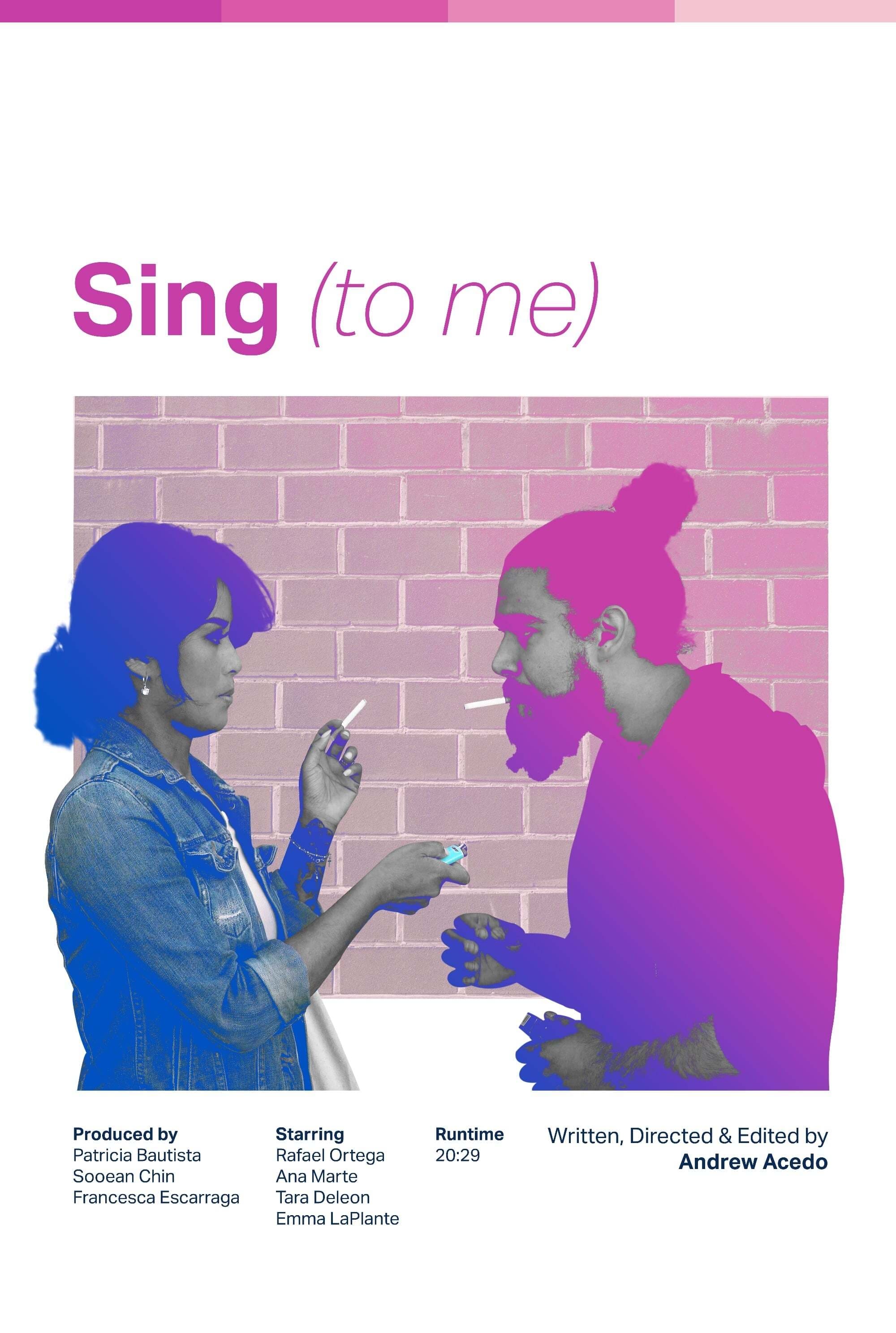 Sing (to me)