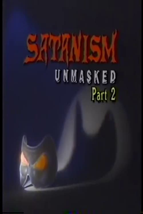 Satanism Unmasked Part 2