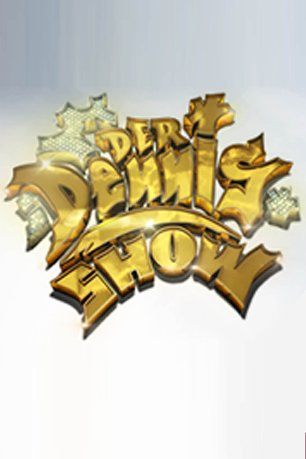 Der Dennis Show