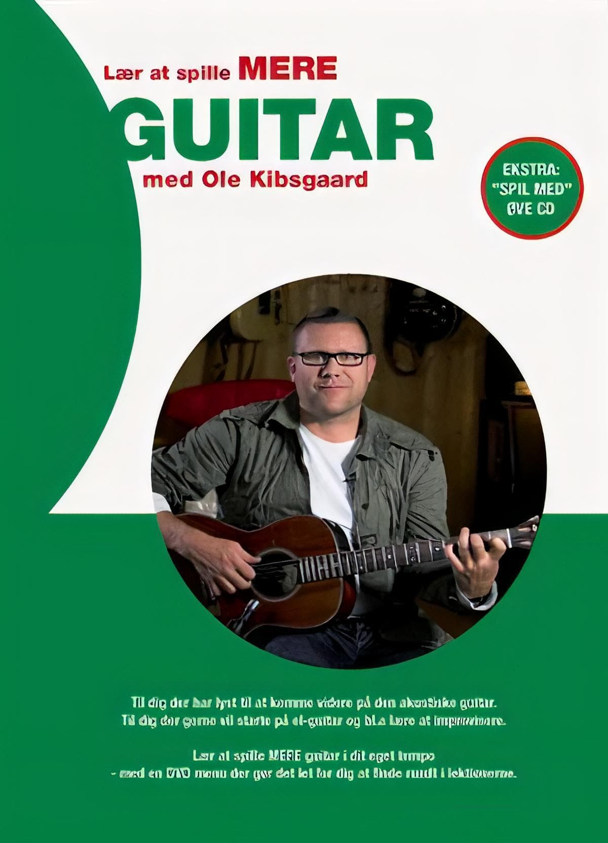 Lær at spille MERE guitar med Ole Kibsgaard
