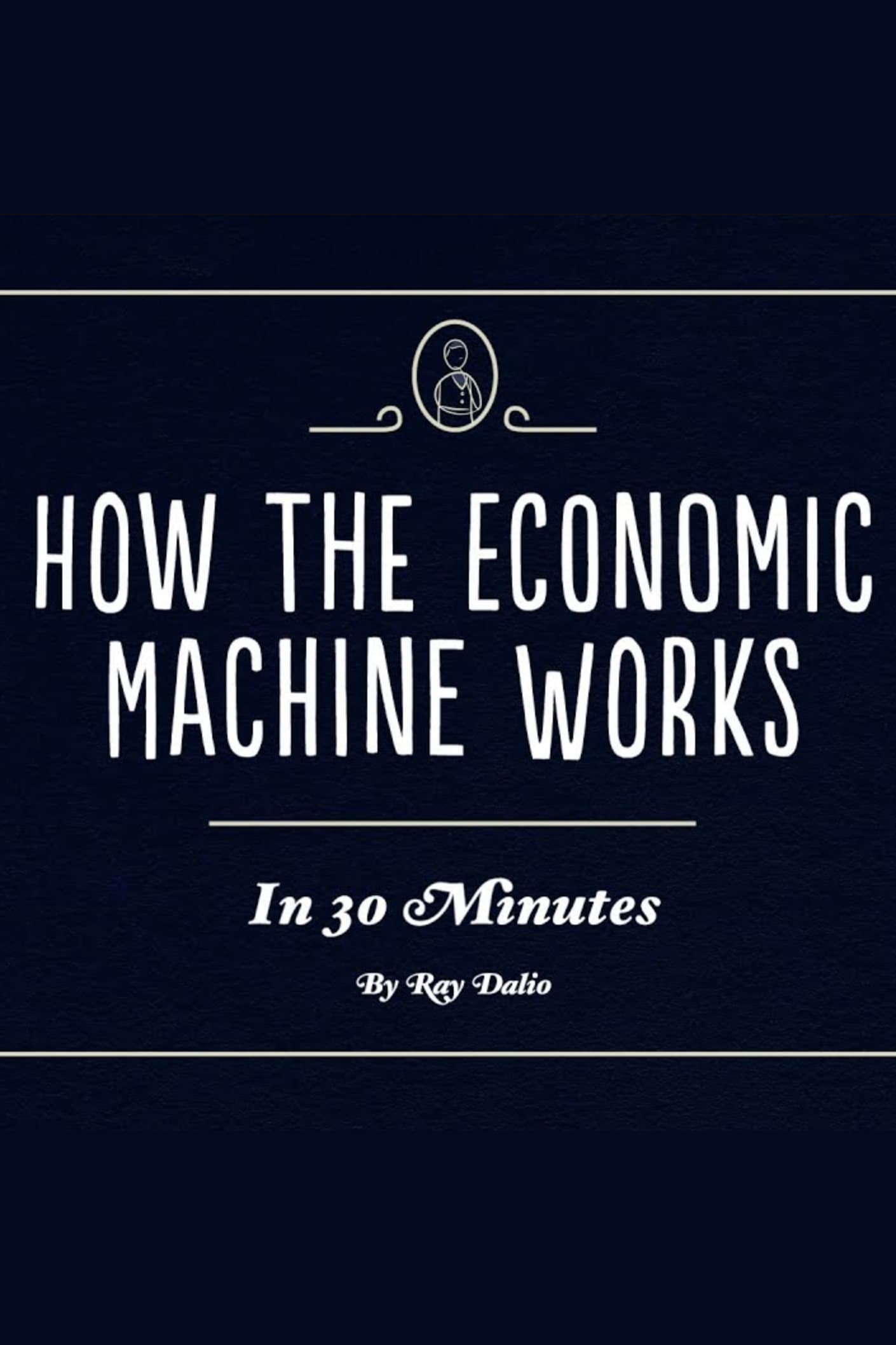 How The Economic Machine Works?
