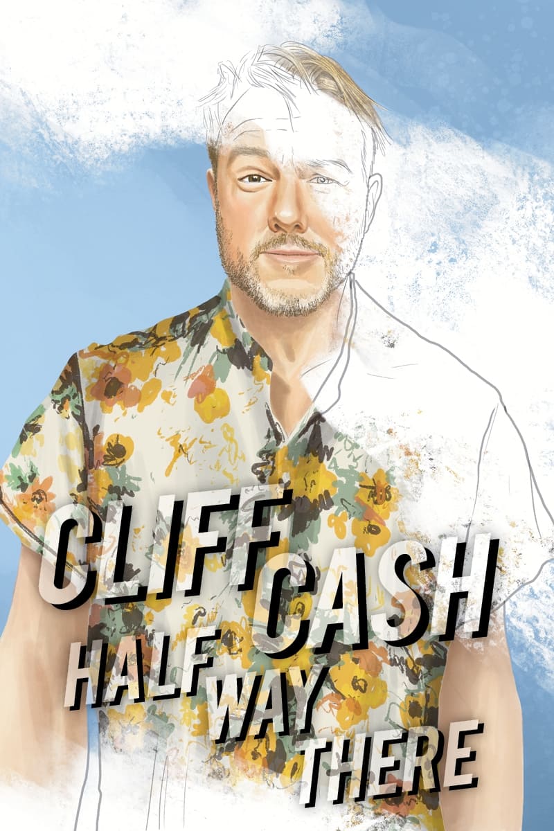 Cliff Cash: Half Way There