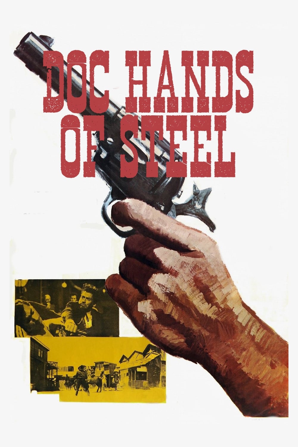 Doc, Hands of Steel