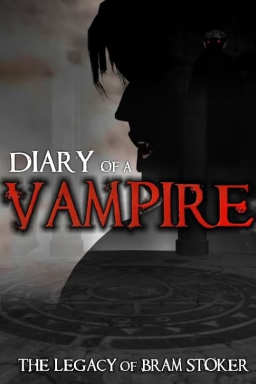 Diary of a Vampire: The Legacy of Bram Stoker