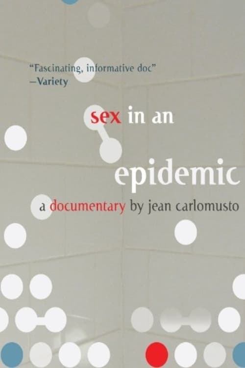 Sex in an Epidemic (2010)