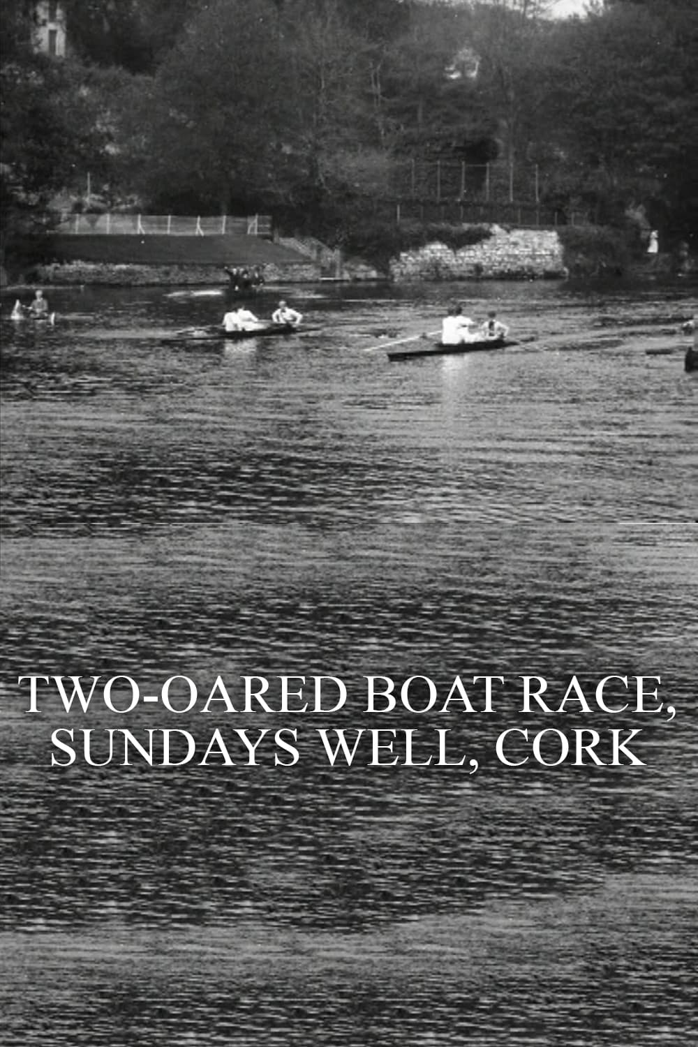 Two-Oared Boat Race, Sundays Well, Cork