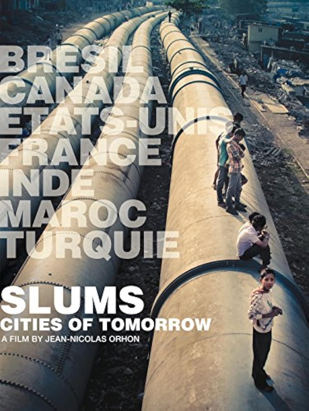 Slums: Cities of Tomorrow