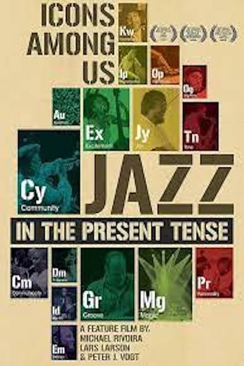 Icons among us: Jazz in the Present Tense
