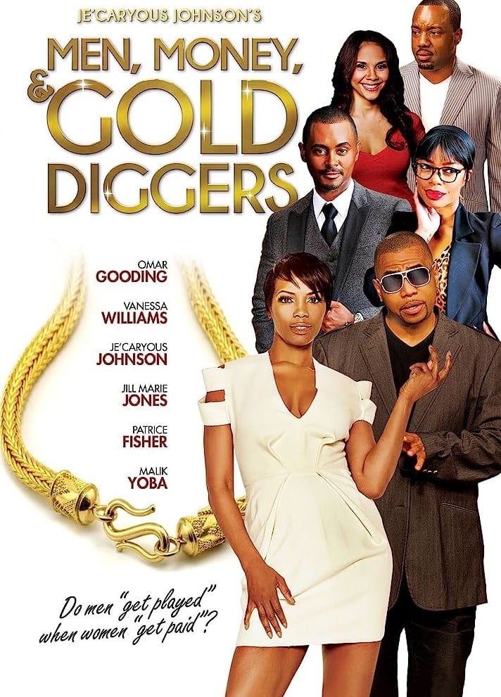 Men, Money & Gold Diggers