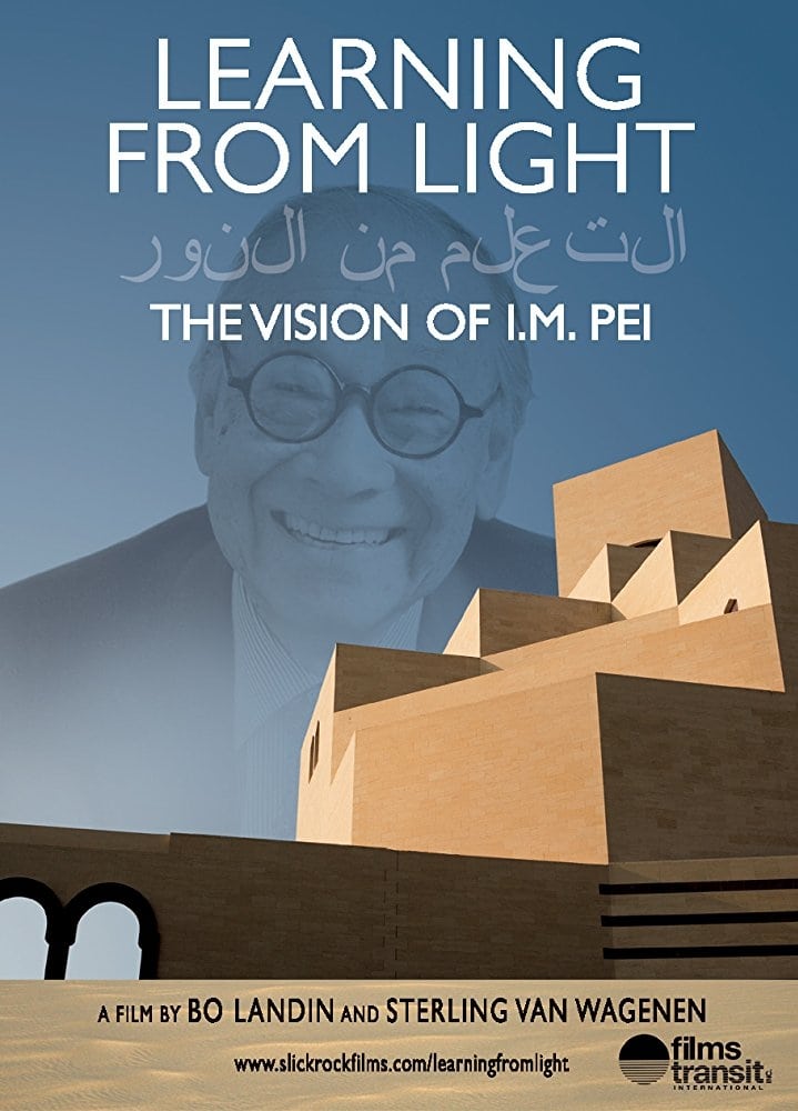Learning from Light: The Vision of I.M. Pei (2009)