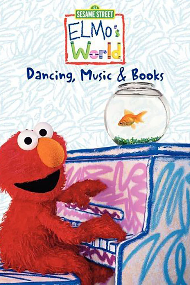 Sesame Street: Elmo's World: Dancing, Music & Books