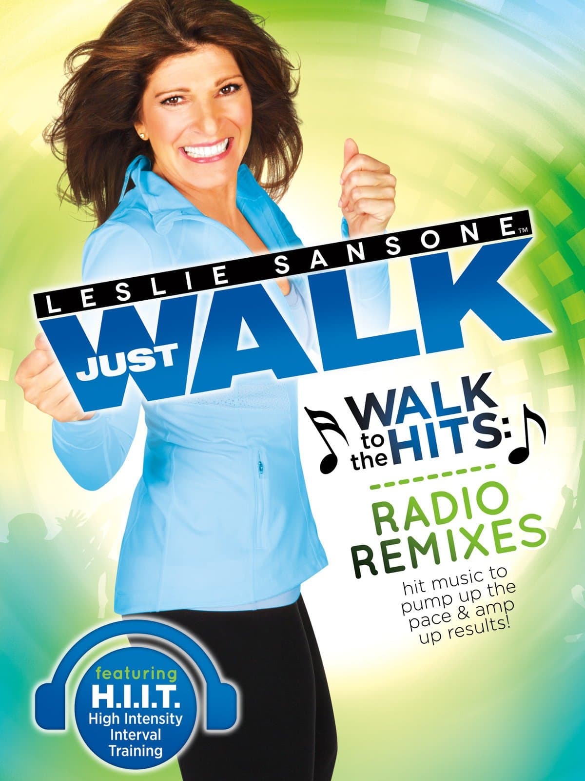 Leslie Sansone: Walk To The Hits: Radio Remixes