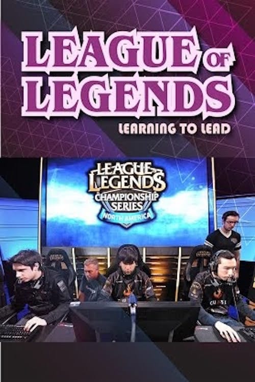 League of Legends: Learning to Lead
