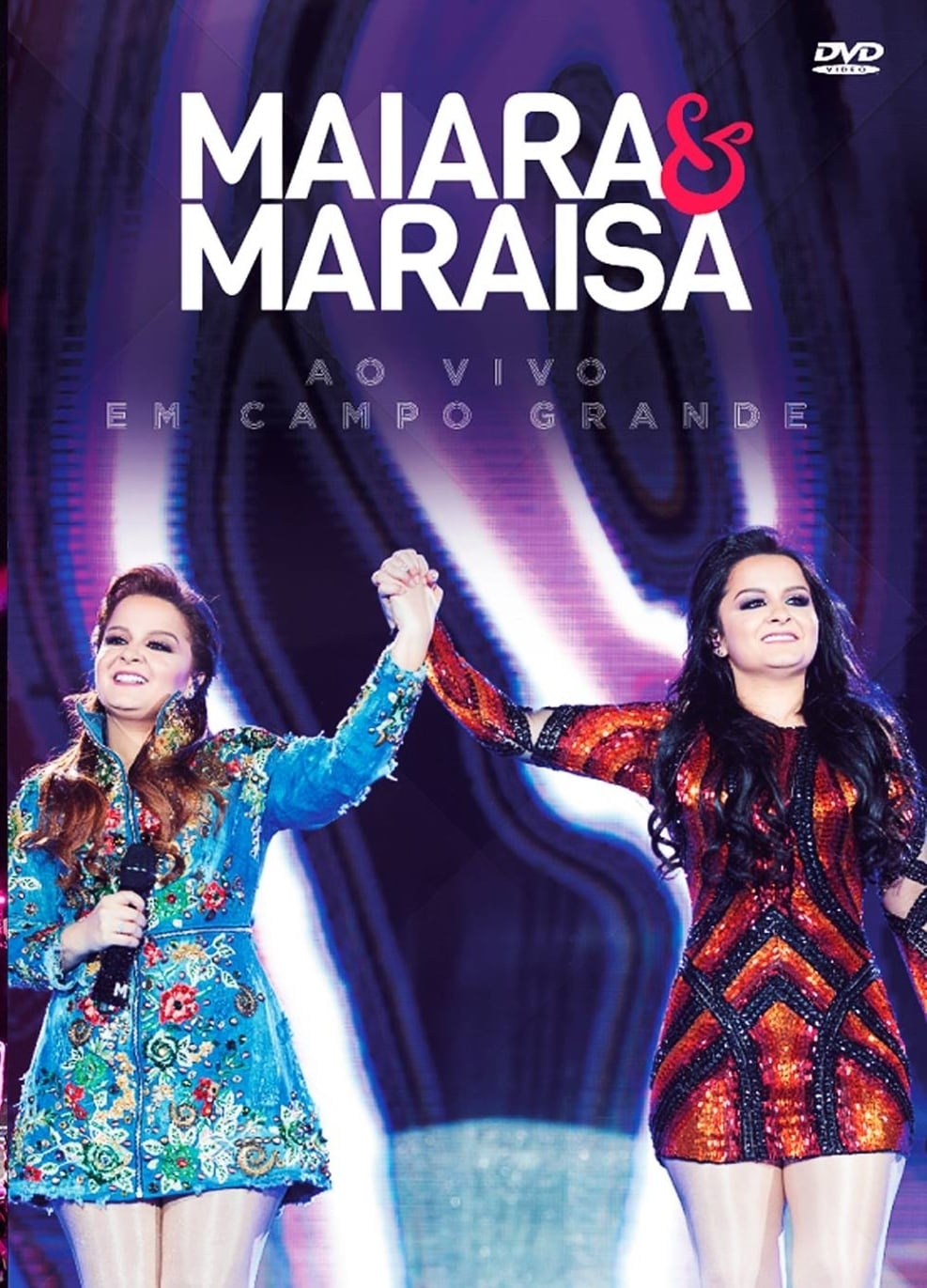 Maiara and Maraísa - Live in Campo Grande
