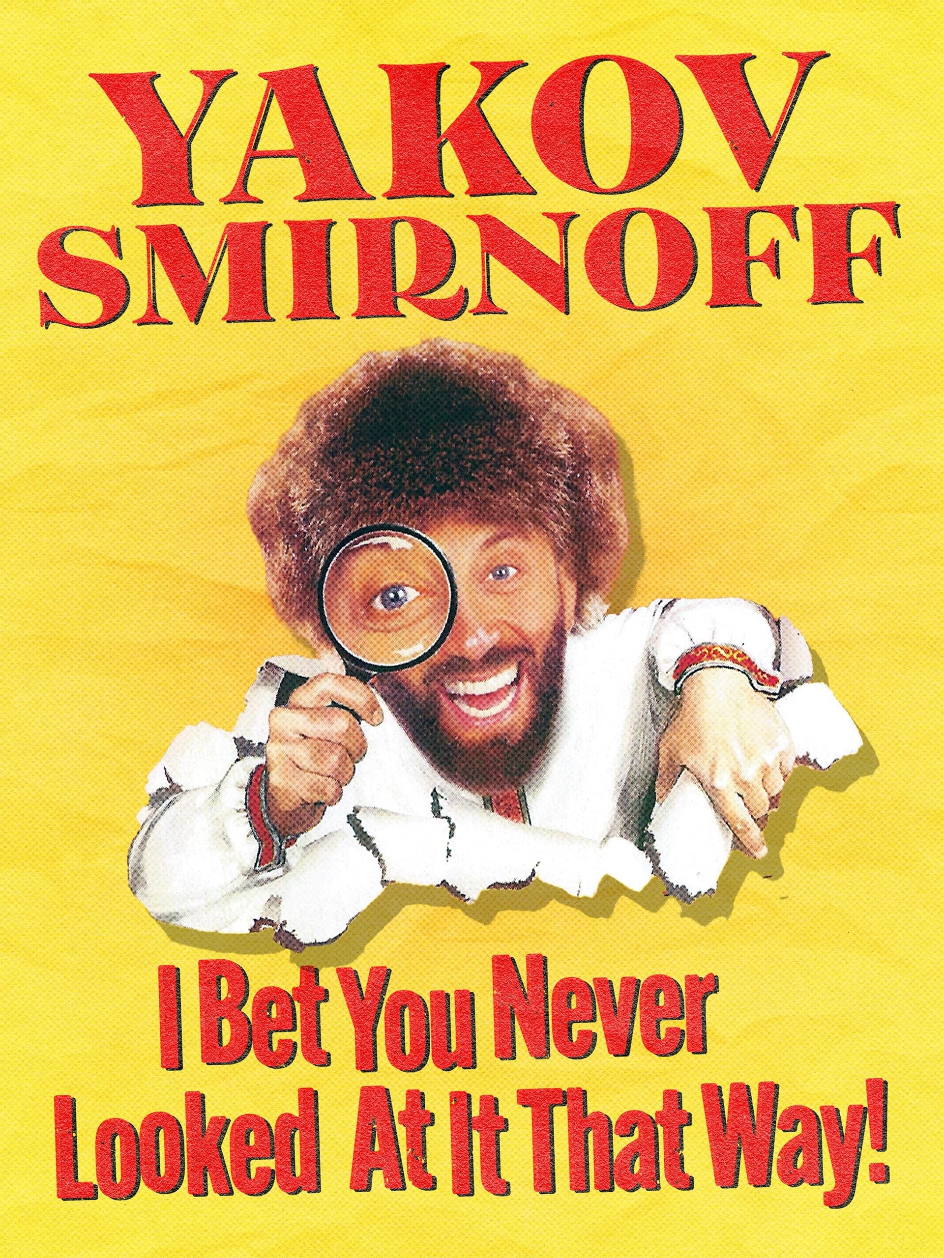 Yakov Smirnoff: I Bet You Never Looked At It That Way!