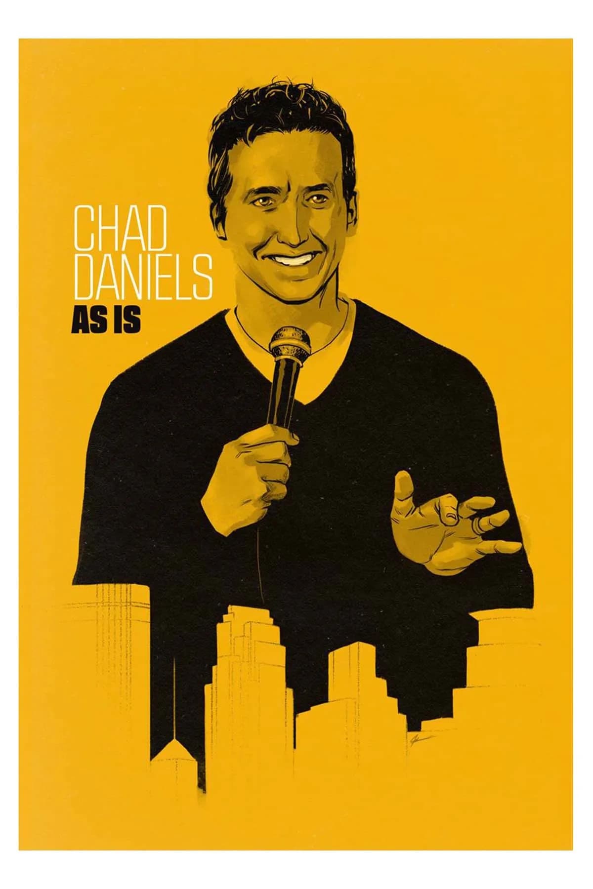 Chad Daniels: As Is