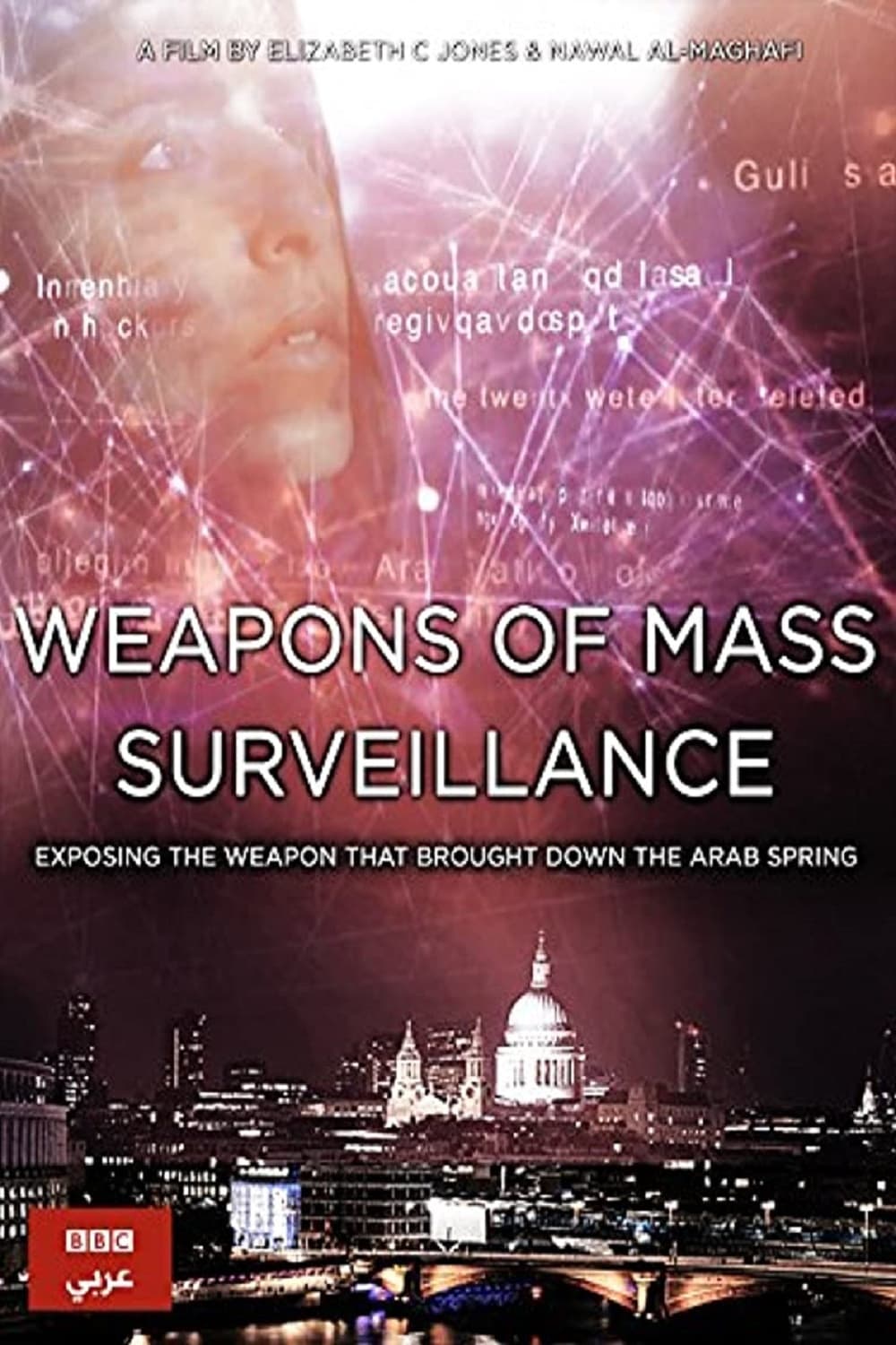 Weapons of Mass Surveillance